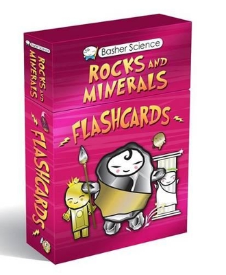 Basher Science: Rocks and Minerals: FLASHCARDS by Dan Green