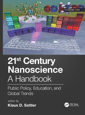 21st Century Nanoscience – A Handbook: Public Policy, Education, and Global Trends (Volume Ten) book