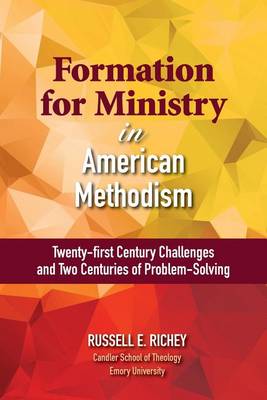 Formation for Ministry in American Methodism book