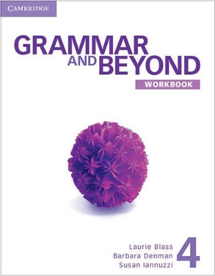 Grammar and Beyond Level 4 Workbook book