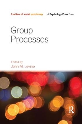 Group Processes by John M. Levine