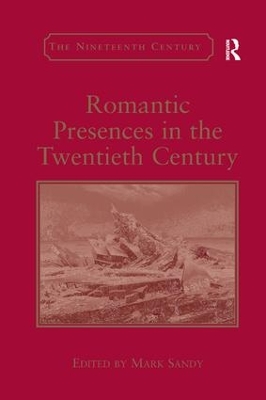 Romantic Presences in the Twentieth Century book