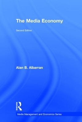 Media Economy by Alan B. Albarran