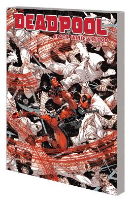 Deadpool: Black, White & Blood book