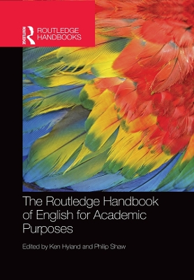 The Routledge Handbook of English for Academic Purposes by Ken Hyland
