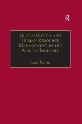 Globalization and Human Resource Management in the Airline Industry book