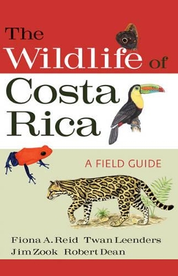 Wildlife of Costa Rica by Fiona Reid
