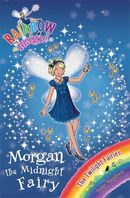 Rainbow Magic: Morgan the Midnight Fairy book