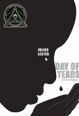 Day Of Tears by Julius Lester