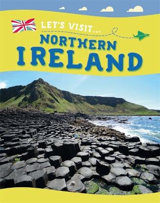 Living in the UK: Northern Ireland by Annabelle Lynch