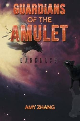 Guardians of the Amulet: Darkness book
