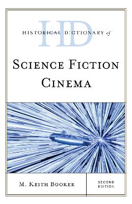 Historical Dictionary of Science Fiction Cinema book