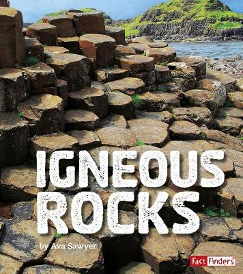 Igneous Rocks by Ava Sawyer
