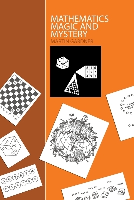 Mathematics, Magic and Mystery by Martin Gardner