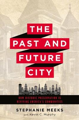 The Past and Future City by Stephanie Meeks