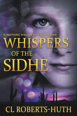 Whispers of the Sidhe: A Gripping Supernatural Thriller book