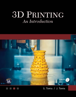 3D Printing: An Introduction book