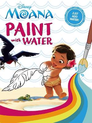 Disney Moana: Paint with Water book