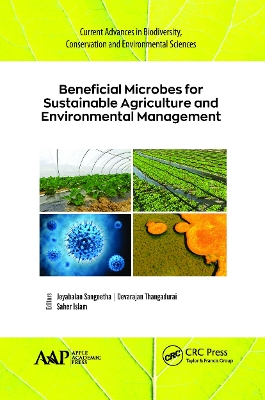 Beneficial Microbes for Sustainable Agriculture and Environmental Management book