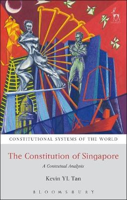 The The Constitution of Singapore by Kevin YL Tan