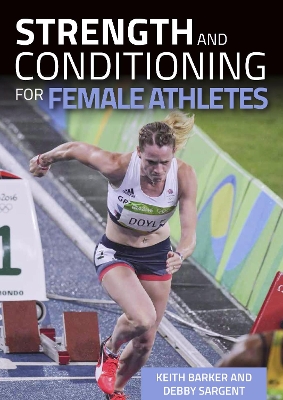 Strength and Conditioning for Female Athletes book