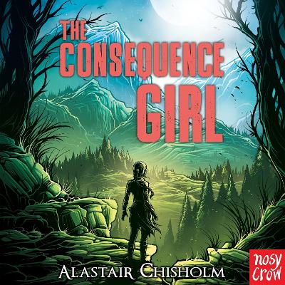 The Consequence Girl by Alastair Chisholm