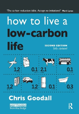 How to Live a Low-Carbon Life by Chris Goodall