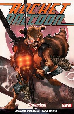 Rocket Raccoon Vol. 1: Grounded book