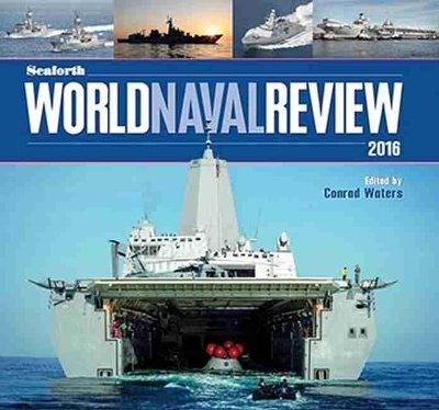 Seaforth World Naval Review by Conrad Waters