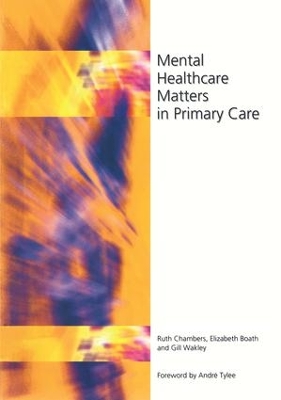 Mental Healthcare Matters in Primary Care book