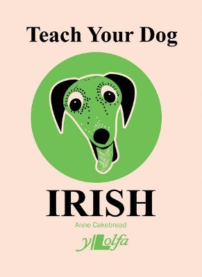 Teach Your Dog Irish book