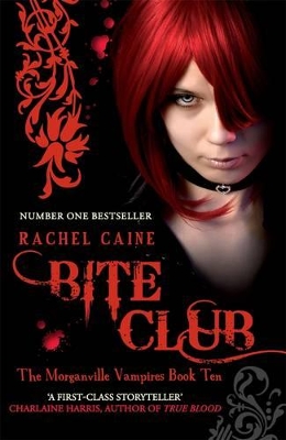 Morganville Vampires: #10 Bite Club book