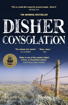Consolation: Winner of the 2021 Best Crime Fiction Ned Kelly Award by Garry Disher
