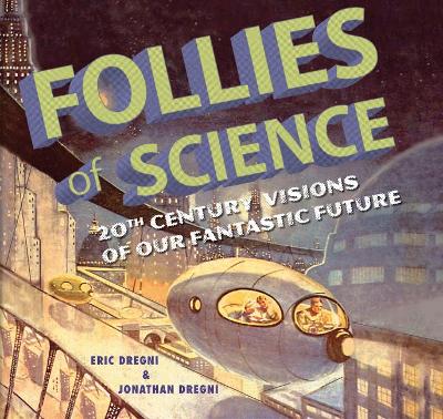 Follies of Science book