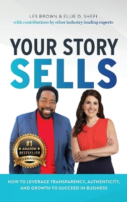 Your Story Sells: Your Story is Your Superpower book