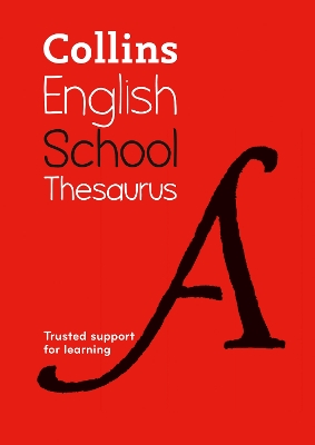 Collins School Thesaurus by Collins Dictionaries