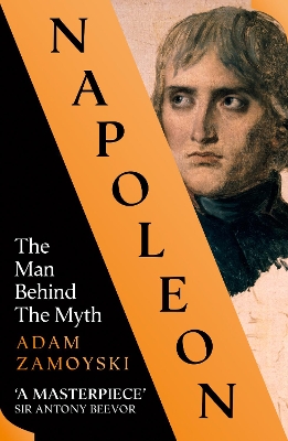 Napoleon: The Man Behind the Myth book