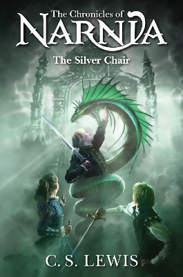The Silver Chair (The Chronicles of Narnia, Book 6) by C. S. Lewis