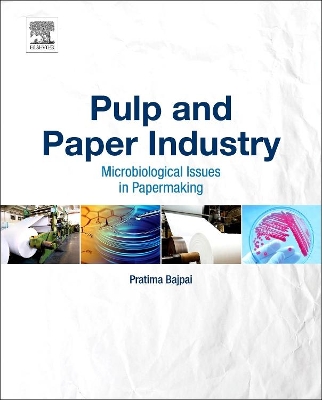 Pulp and Paper Industry by Pratima Bajpai