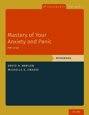 Mastery of Your Anxiety and Panic: Workbook book