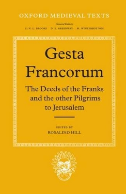 Gesta Francorum et aliorum Hierosolimitanorum book