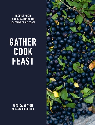 Gather Cook Feast book