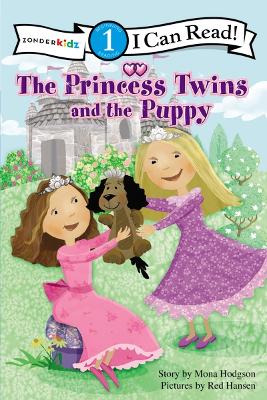 The Princess Twins and the Puppy by Mona Hodgson
