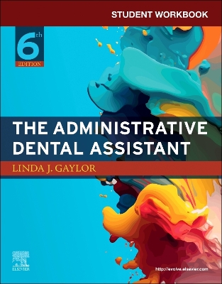 Student Workbook for The Administrative Dental Assistant book