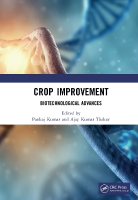 Crop Improvement: Biotechnological Advances book