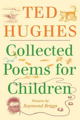 Collected Poems for Children by Ted Hughes