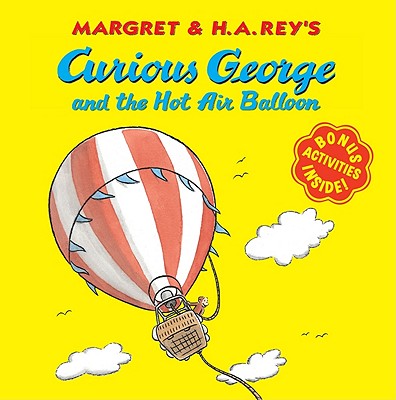 Margret & H.A. Rey's Curious George and the Hot Air Balloon book