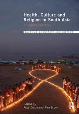Health, Culture and Religion in South Asia book