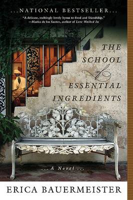 School of Essential Ingredients by Erica Bauermeister