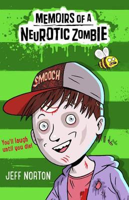 Memoirs of a Neurotic Zombie by Jeff Norton